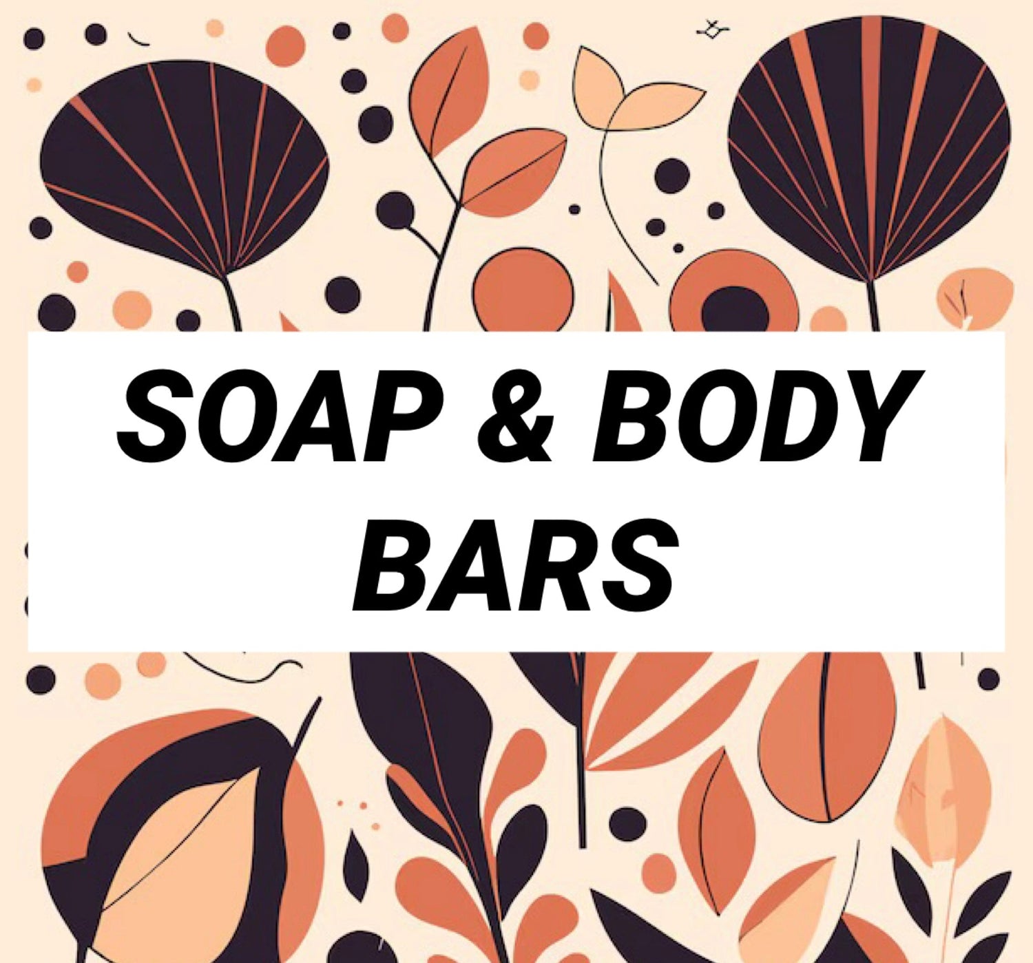 Soap & Body Bars